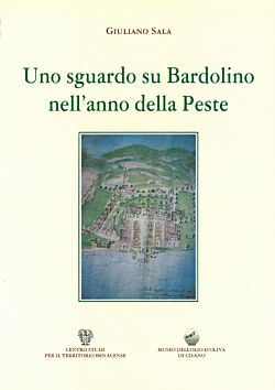 UNO SGUARDO SU BARDOLINO NELL’ANNO DELLA PESTE